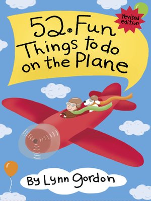 cover image of 52 Fun Things to Do on the Plane